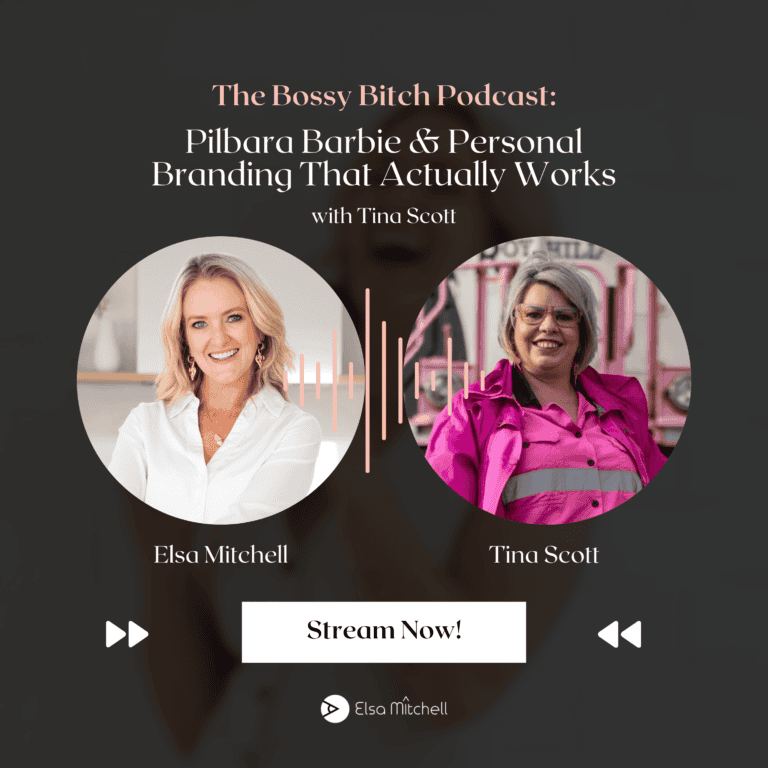 Pilbara Barbie & Personal Branding That Actually Works – With Tina Scott and Elsa Mitchell